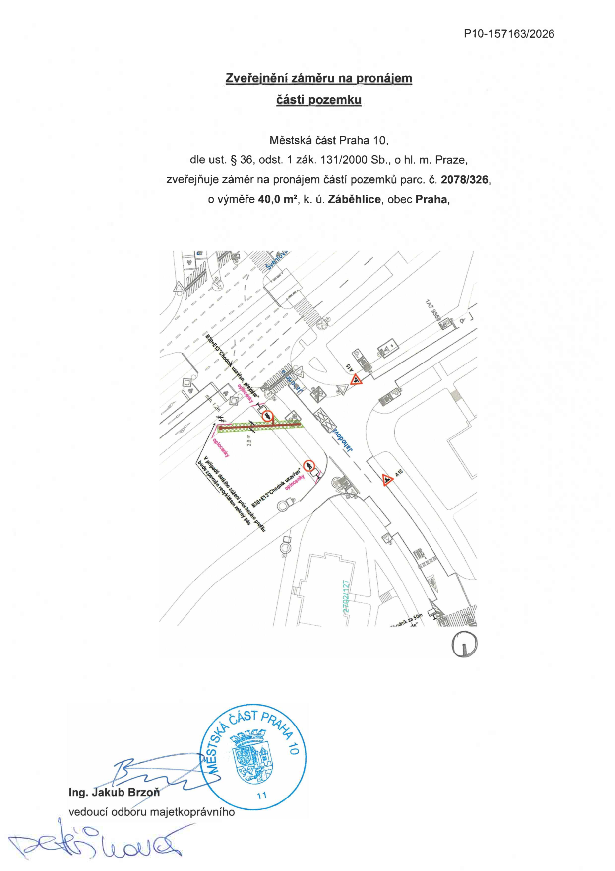 Situační nákres části pozemku parc. č. 2078/326 s vyznačením uzavírky chodníku.