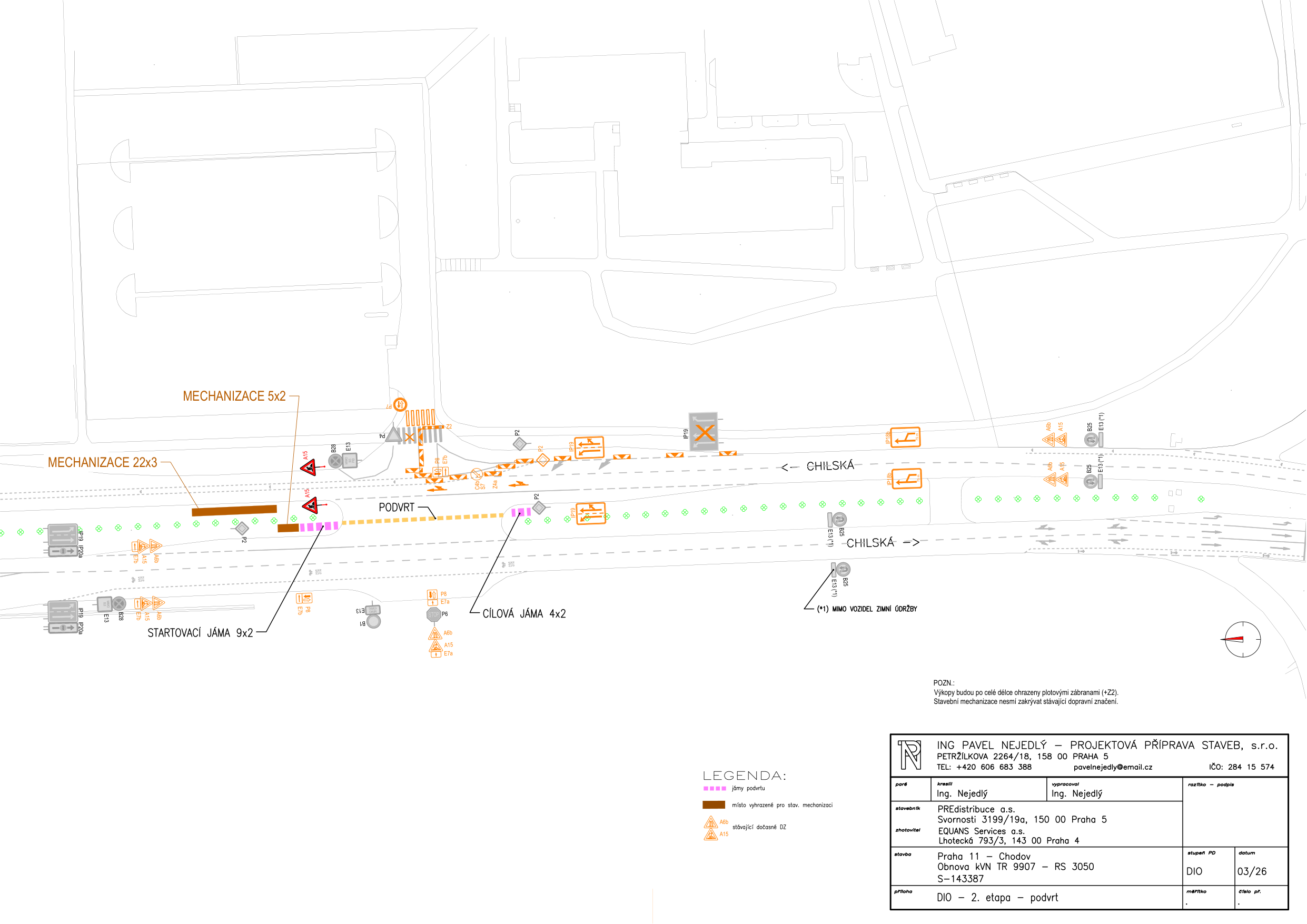 Situační nákres dopravního značení pro stavbu 'Obnova kVN TR 9907 - RS 3050' v lokalitě Praha 11 - Chodov (ulice Chilská). Dokument obsahuje: plán výkopových prací (podvrt), umístění startovací jámy (9x2 m) a cílové jámy (4x2 m), vyznačenou mechanizaci (5x2 m a 22x3 m) a dočasné dopravní značení. Poznámka: Výkopy budou po celé délce ohrazeny plotovými zábranami (Z2). Stavební mechanizace nesmí zakrývat stávající dopravní značení. Informace o projektu: ING PAVEL NEJEDLÝ – PROJEKTOVÁ PŘÍPRAVA STAVEB, s.r.o., Petřilkova 2264/18, 158 00 Praha 5. Stavebník: PREdistribuce a.s., Svornosti 3199/19a, 150 00 Praha 5. Zhotovitel: EQUANS Services a.s., Lhotecká 793/3, 143 00 Praha 4. Datum: 03/26. Název etapy: DIO – 2. etapa – podvrt.