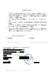 Závěrečná ustanovení smlouvy (článek III.): 1. Smluvní strany potvrzují svobodný souhlas se smlouvou a její uzavření bez tísně. 2. Smlouva je vyhotovena ve dvo…