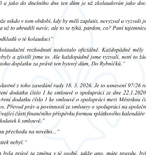 Úryvek zápisu z jednání rady (pravděpodobně městské části): „...a jako do dnešního dne ten dům je už zkolaudován jako doc...“, „...že nikdo v tom období, kdy b…
