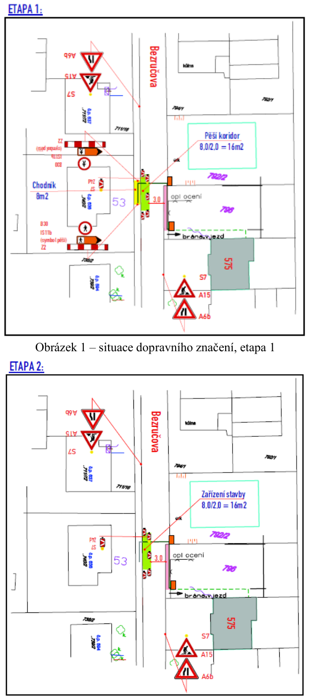 Situační nákres dopravního značení pro stavbu na ulici Bezručova, rozdělený do dvou etap. ETAPA 1: Zobrazení pěšího koridoru (8,0/2,0 = 16m2) a chodníku (8m2) s vyznačeným dopravním značením (A6b, A15, S7, Z2, B30, IS11b). ETAPA 2: Zobrazení zařízení stavby (8,0/2,0 = 16m2) na stejném místě. V mapě jsou uvedena čísla popisná/orientační (53, 796, 575, 711/18, 792/2, 738/2, 739/2, 794/1) a popisky jako 'brána, vjezd' a 'oplocení'.