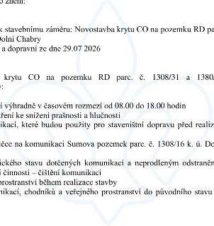 Úřední oznámení ke stavebnímu záměru: Novostavba krytu CO na pozemku RD parc. č. 1308/31 a 1308/32 v k. ú. Dolní Chabry. Datum dokumentu: 29.07.2026. Podmínky…