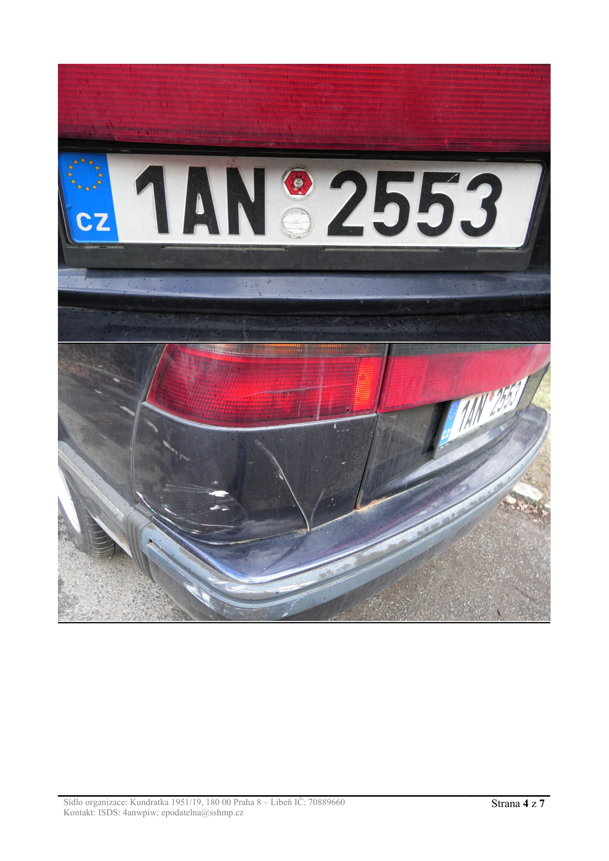 Detailní fotografie poškození zadní části vozidla.