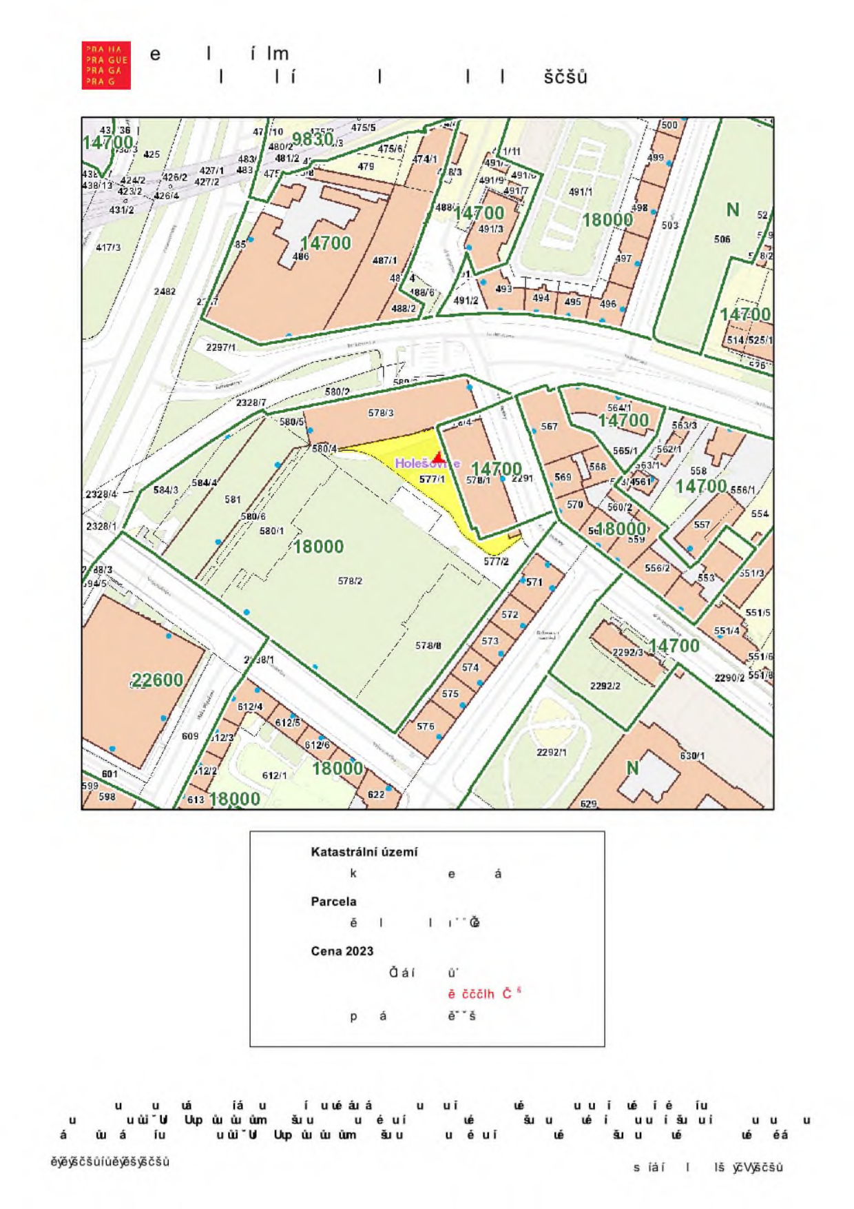 Katastrální mapa území v Praze (Holešovice) s vyznačenými parcelami a cenami pozemků za m2 (např. 14700, 18000, 22600). V mapě jsou uvedena čísla parcel (např. 486, 577/1, 578/1, 578/2, 580/1, 612/1, 613, 2292/1). V dolní části je legenda: 'Katastrální území', 'Parcela', 'Cena 2023', 'Část obce', 'Číslo popisné', 'pás'.