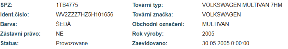 Informační tabulka o vozidle: SPZ: 1TB4775, Ident. číslo: WV2ZZZ7HZ5H101656, Barva: ŠEDÁ, Zástavní právo: NE, Status: Provozované, Tovární typ: VOLKSWAGEN MULTIVAN 7HM, Tovární značka: VOLKSWAGEN, Obchodní označení: MULTIVAN, Rok výroby: 2005, Zaevidováno: 30.05.2005 0:00:00