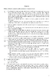 ČÁST B. Přílohy k žádosti o vydání územního rozhodnutí v územním řízení:
1. Není-li žadatel vlastníkem pozemku nebo stavby a není-li oprávněn ze služebnosti ne…