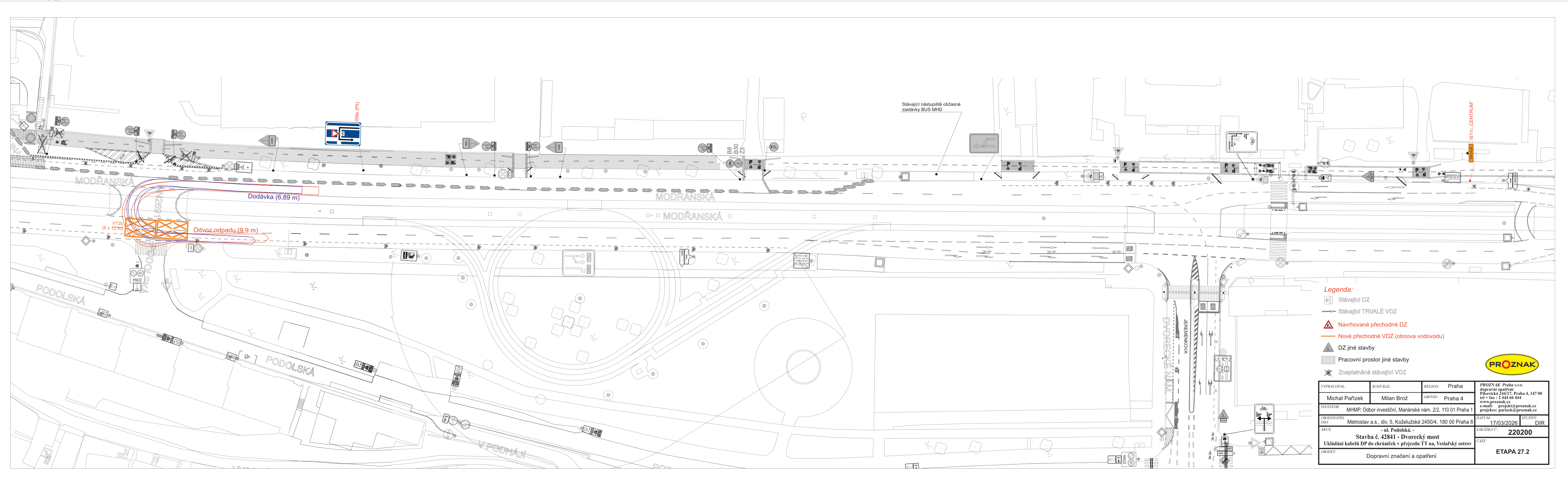 Dopravně-inženýrské řešení (situační nákres) pro etapu 27.2 stavby v lokalitě Modřanská / Podolská.