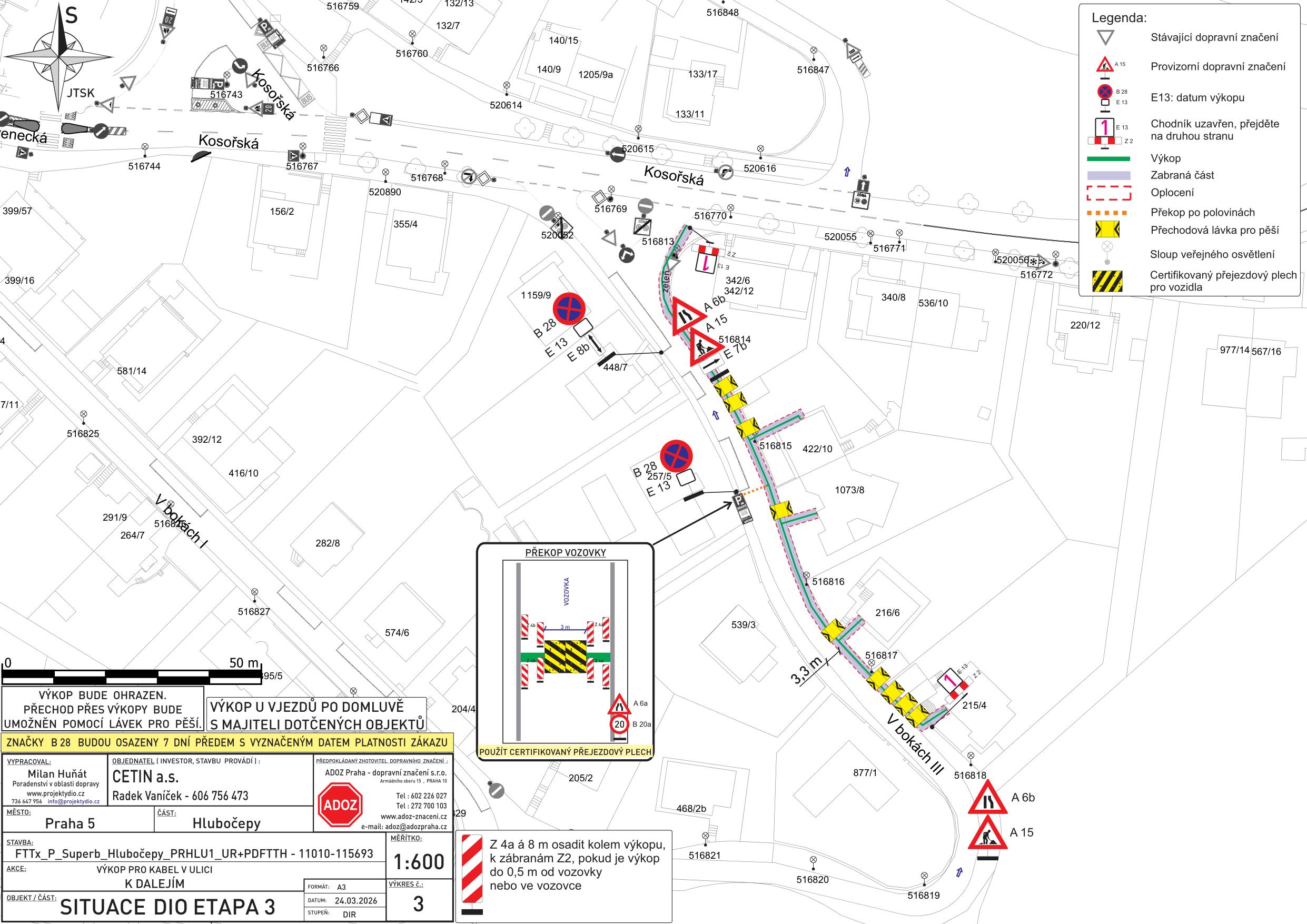 Situační nákres dopravního značení a výkopových prací v ulicích Kosořská a V bokách v Praze-Hlubočepích.
