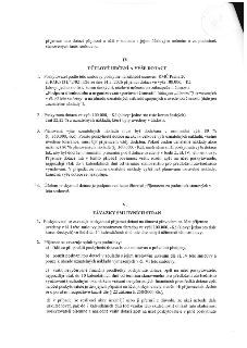Výňatek ze smlouvy o poskytnutí dotace. Článek IV: Účelové určení a výše dotace: 1. Poskytovatel poskytne dotaci 100.000 Kč na 'Podporu dlouhodobé a organizova…