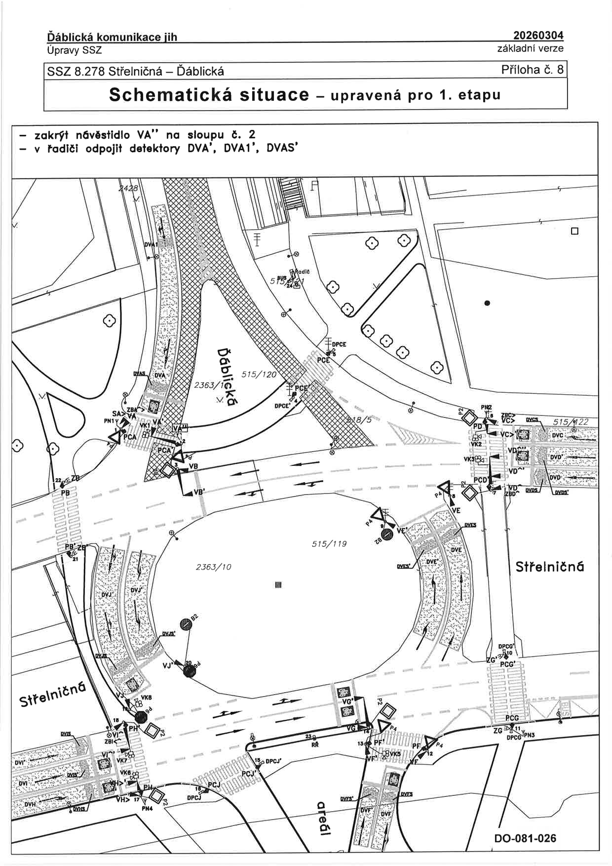 Schematická situace dopravního značení a úprav světelného signalizačního zařízení pro 1. etapu rekonstrukce komunikace v ulici Ďáblická a Střelničná.