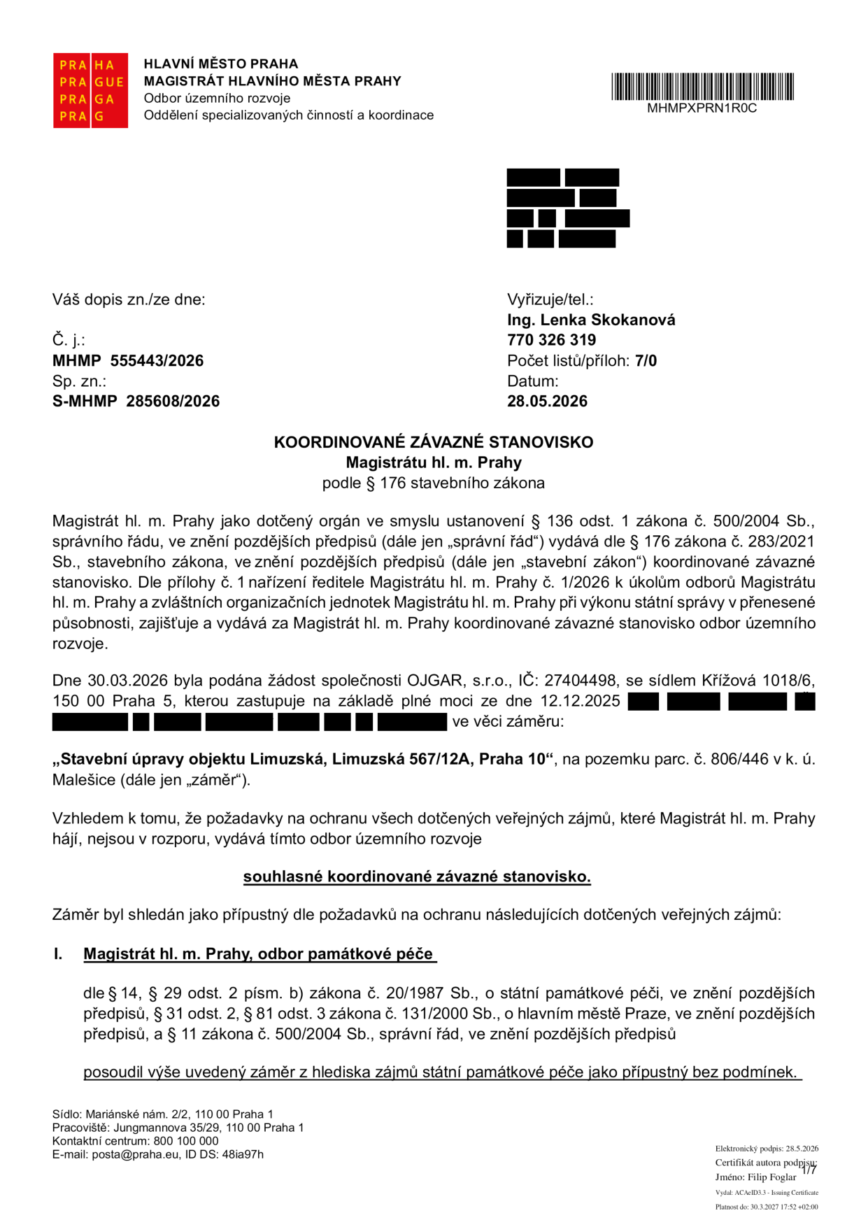 Koordinované závazné stanovisko Magistrátu hl. m. Prahy, odboru územního rozvoje, č. j. MHMP 555443/2026, ze dne 28.05.2026. Předmětem je souhlasné stanovisko k záměru 'Stavební úpravy objektu Limuzská, Limuzská 567/12A, Praha 10' na pozemku parc. č. 806/446 v k. ú. Malešice. Žadatelem je společnost OJGAR, s.r.o., IČ: 27404498. Stanovisko zahrnuje vyjádření odboru památkové péče, který záměr posoudil jako přípustný bez podmínek.