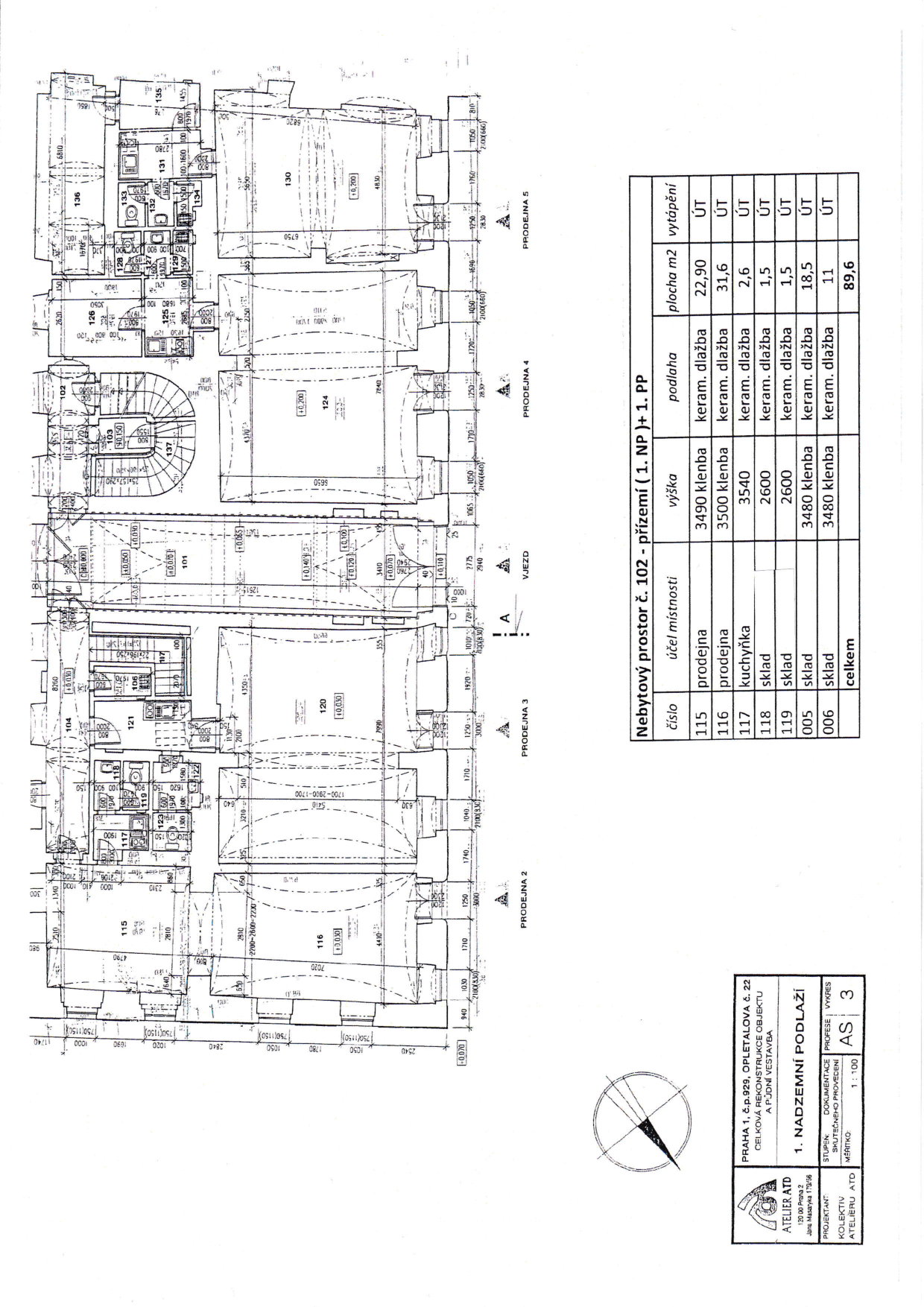 Půdorys a tabulka ploch nebytového prostoru v 1. nadzemním podlaží a 1. podzemním podlaží.