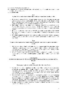 a. u vozidel 37 Kč/vozidlo/kalendářní den
b. u ostatních věcí 3 Kč/věc/ kalendářní den a dále náklady spojené se soudní úschovou či jinými zvláštními druhy úsc…