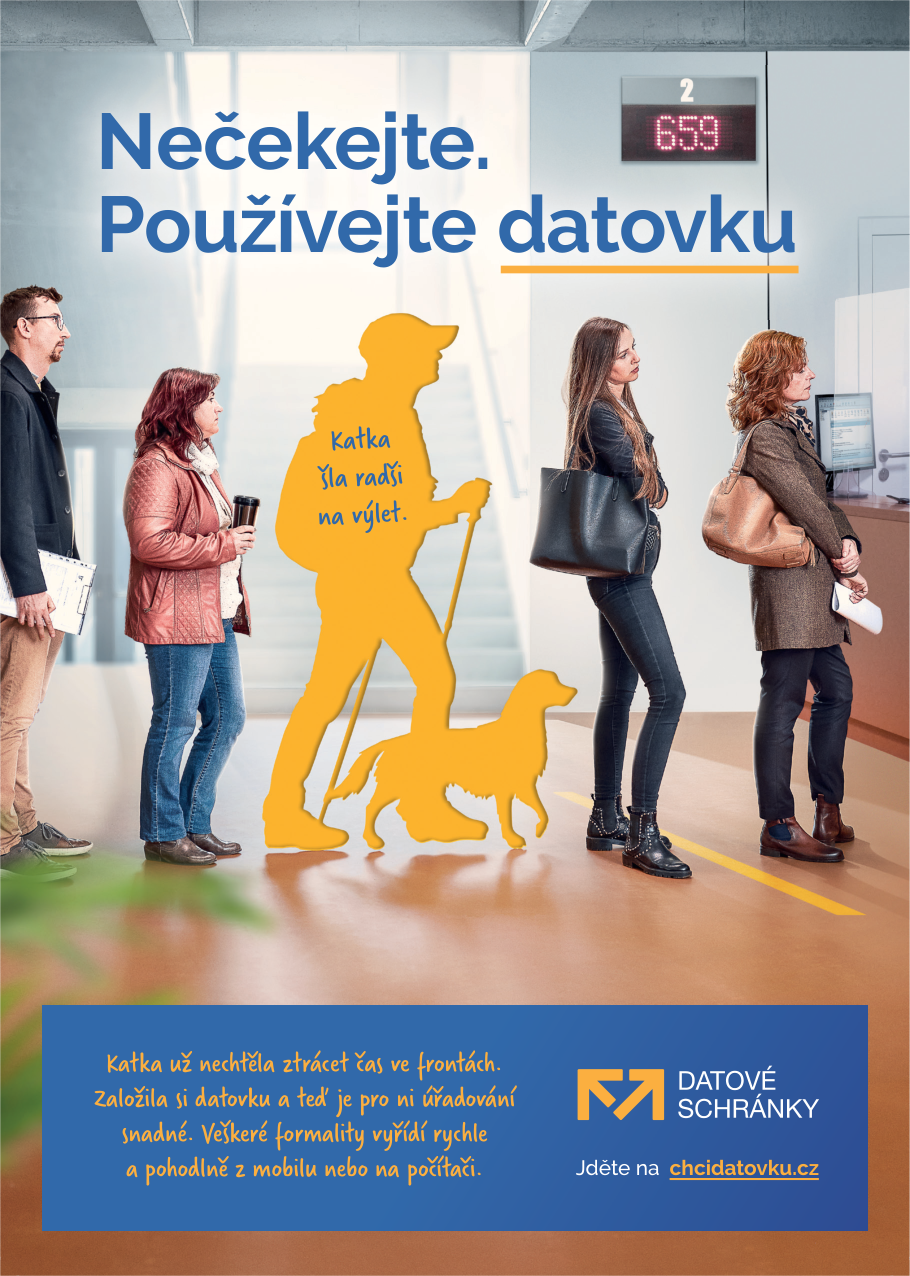 Informační plakát propagující využívání datových schránek. Text na plakátu: 'Nečekejte. Používejte datovku'. U postavy turistky je text: 'Katka šla radši na výlet'. Text v dolní části: 'Katka už nechtěla ztrácet čas ve frontách. Založila si datovku a teď je pro ni úřadování snadné. Veškeré formality vyřídí rychle a pohodlně z mobilu nebo na počítači.' Dále je zde logo 'DATOVÉ SCHRÁNKY' a webová adresa 'chcidatovku.cz'.
