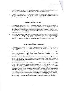 Smluvní podmínky pro čerpání finančních prostředků: 1.3 Změna projektu možná jen písemně. 1.4 Povinnost vrátit prostředky do 14 dnů při nesouhlasu poskytovatel…