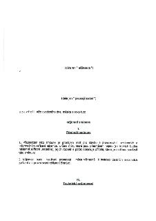 Fragment nájemní smlouvy. (dále jen 'nájemce') a (dále jen 'pronajímatel') uzavřeli níže uvedeného dne, měsíce a roku tuto nájemní smlouvu. I. Předmět smlouvy:…