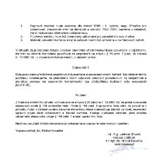 1. Dopravní značení bude osazeno dle zásad TP66 - II. vydání, resp. Příručka pro označování pracovních míst na dálnicích a silnicích ŘSD 2023, zejména v detail…