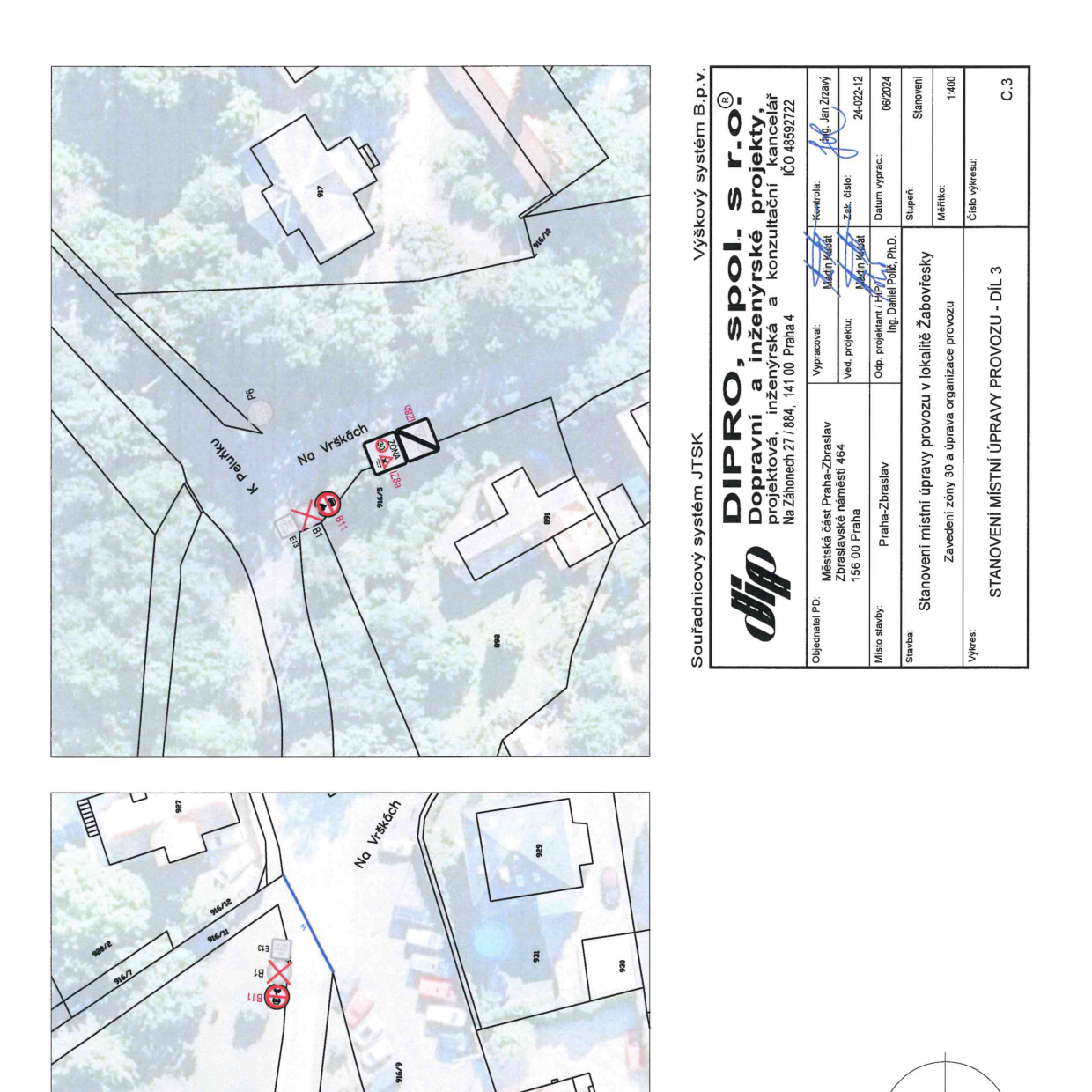 Situační nákres dopravního značení pro stanovení místní úpravy provozu v lokalitě Žabovřesky (Zavedení zóny 30). Obsahuje mapový výřez s vyznačenými značkami (B1, E13, IZ8b, P6). Informace z rámečku: DIPRO, spol. s r.o., Dopravní a inženýrské projekty, Na Záhonech 27 / 884, 141 00 Praha 4. Objednatel: Městská část Praha-Zbraslav, Zbraslavské náměstí 464, 156 00 Praha. Místo stavby: Praha-Zbraslav. Stavba: Stanovení místní úpravy provozu v lokalitě Žabovřesky, Zavedení zóny 30 a úprava organizace provozu. Vypracoval: Matěj Kádát. Kontrola: Ing. Jan Zrzavý. Ved. projektu: Matěj Kádát. Odp. projektant / HIP: Ing. Daniel Polc, Ph.D. Datum vyprac.: 06/2024. Číslo výkresu: C.3. Stupeň: Stanovení. Měřítko: 1:400. Souřadnicový systém JTSK. Výškový systém B.p.v.