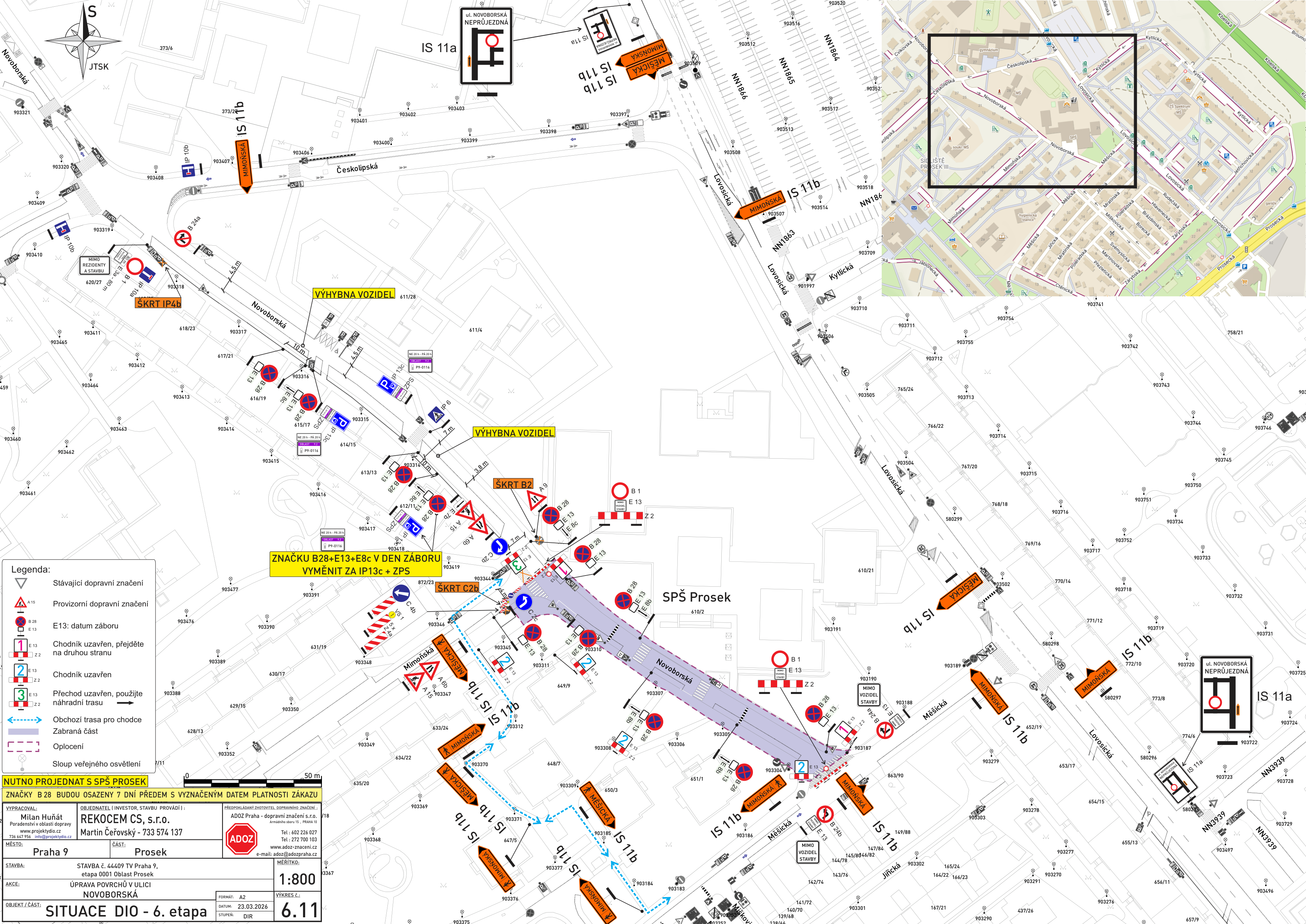 Situační nákres dopravního značení (DIO - 6. etapa) pro stavbu v ulici Novoborská, Praha 9 - Prosek. Dokument obsahuje: legendu (stávající značení, provizorní značení, uzavírky chodníků, obchozí trasy, oplocení), technické údaje (měřítko 1:800, datum 23.03.2026, projektant Milan Huřťát, objednatel REKOCEM CS s.r.o., kontakt 733 574 137), upozornění: 'NUTNO PROJEDNAT S SPŠ PROSEK, ZNAČKY B 28 BUDOU OSAZENY 7 DNÍ PŘEDEM S VYZNAČENÝM DATEM PLATNOSTI ZÁKAZU'. Mapa zobrazuje ulice Novoborská, Mimoňská, Lovosická a Mělická s vyznačenými uzavírkami, objížďkami a dopravním značením.