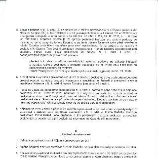 5. Sleva sjednaná v čl. II. odst. 2. se poskytuje v režimu nezakládajícím veřejnou podporu dle Nařízení Komise (EU) č. 1407/2013 ze dne 18. prosince 2013 o pou…