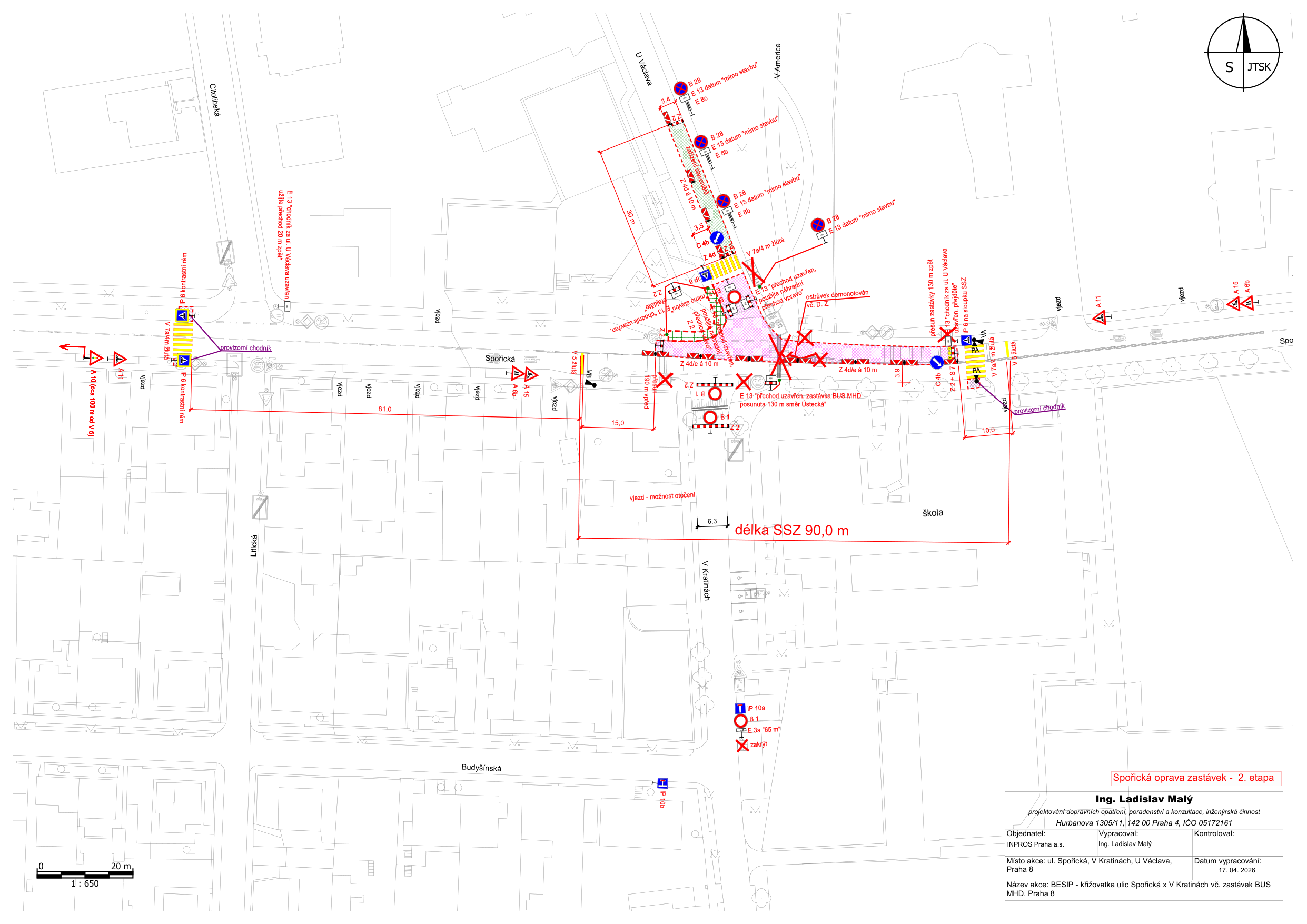 Situační nákres dopravního značení pro stavbu: 'Spořická oprava zastávek - 2. etapa'. Projektant: Ing. Ladislav Malý, Hurbanova 1305/11, 142 00 Praha 4, IČO 05172161. Datum vypracování: 17.04.2026. Název akce: BESIP - křižovatka ulic Spořická x V Kratinách vč. zastávek BUS MHD, Praha 8. Plán obsahuje podrobné rozmístění dopravního značení (zákazové značky B 28, B 1, příkazové značky, informativní značky IP 6, IP 10a, E 13), vyznačení uzavírek chodníků, přechodů pro chodce, posunutí zastávek BUS MHD o 130 m, vjezdy, délku SSZ 90,0 m a orientační body (ulice Spořická, V Kratinách, U Václava, V Americe, Budyšínská, Litická, škola).