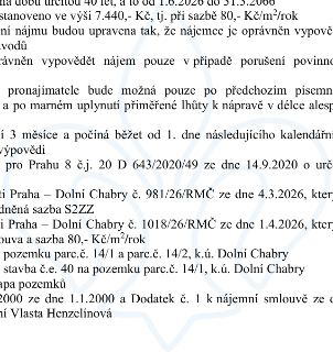 Výňatek z nájemní smlouvy: nájem na dobu určitou 40 let od 1.6.2026 do 31.5.2066. Nájemné stanoveno ve výši 7.440,- Kč (sazba 80,- Kč/m²/rok). Podmínky výpověd…