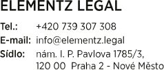 Kontaktní údaje společnosti ELEMENTZ LEGAL: telefonní číslo +420 739 307 308, e-mail info@elementz.legal, sídlo na adrese nám. I. P. Pavlova 1785/3, 120 00 Praha 2 - Nové Město.