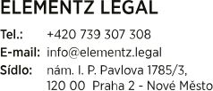 Kontaktní údaje společnosti ELEMENTZ LEGAL: telefonní číslo +420 739 307 308, e-mail info@elementz.legal, sídlo na adrese nám. I. P. Pavlova 1785/3, 120 00 Pra…