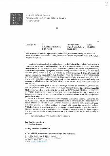 HLAVNÍ MĚSTO PRAHA, MAGISTRÁT HLAVNÍHO MĚSTA PRAHY, Odbor dopravy. Váš dopis zn.: -, Č.j.: S-MHMP 250288/2011/DOP-O4/Kl, Vyřizuje / linka: Mgr. Eva Kolbabová 2…