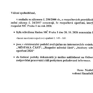 Vážení spoluobčané, v souladu se zákonem č. 250/2000 sb., o rozpočtových pravidlech... znění zákona č. 24/2017 oznamuji, že rozpočtová opatření, který rozpočet…