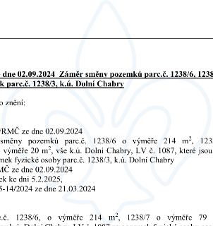 Úřední oznámení o záměru směny pozemků ze dne 02.09.2024. Předmětem je směna pozemků parc. č. 1238/6 (výměra 214 m²), 1238/7 (výměra 79 m² - v textu částečně p…