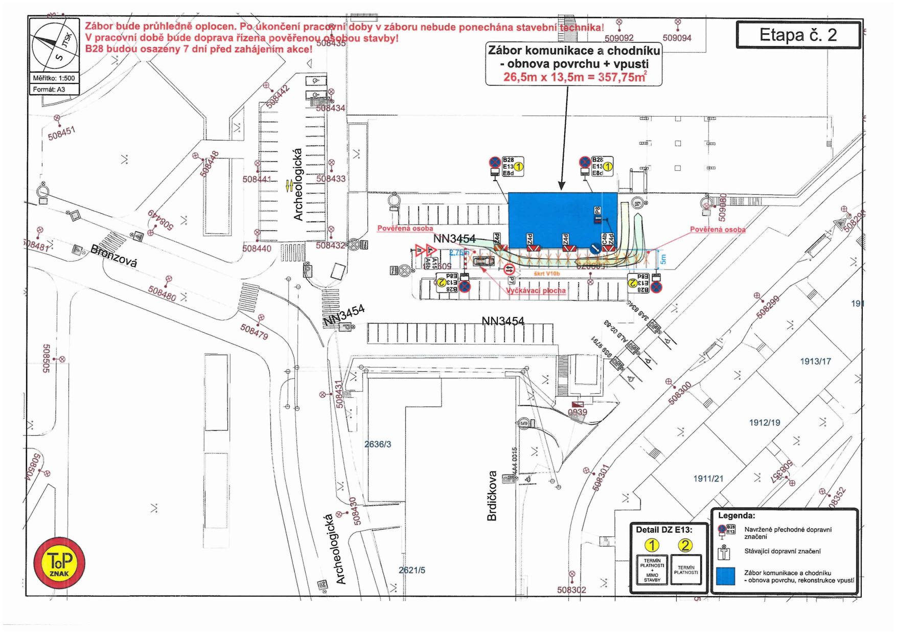 Situační nákres záboru komunikace a chodníku pro etapu č. 2 stavebních prací.
