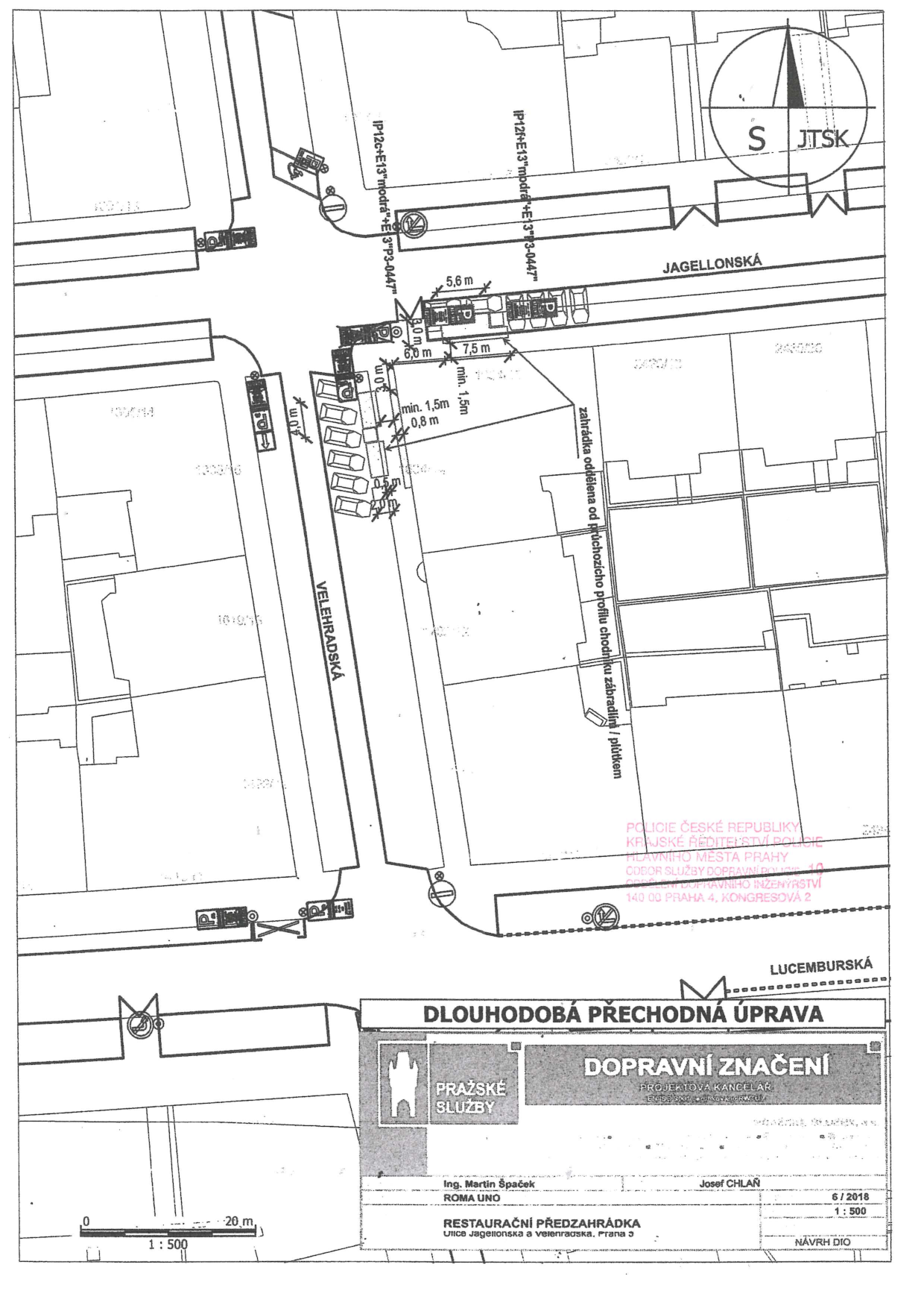 Situační nákres dopravního značení a restaurační předzahrádky na křižovatce ulic Jagellonská a Velehradská.