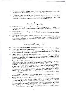 Text smlouvy o poskytnutí dotace, část II. a III.: 1.3 Změna projektu možná na základě písemné žádosti a schválení. 1.4 Povinnost vrátit prostředky do 14 dnů p…