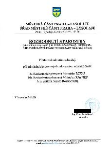 Rozhodnutí starostky Městské části Praha – Lysolaje ze dne 7. 4. 2026 o přijetí majetku do správy městské části. Předmětem je 3x radiostanice přenosná Mototrbo…