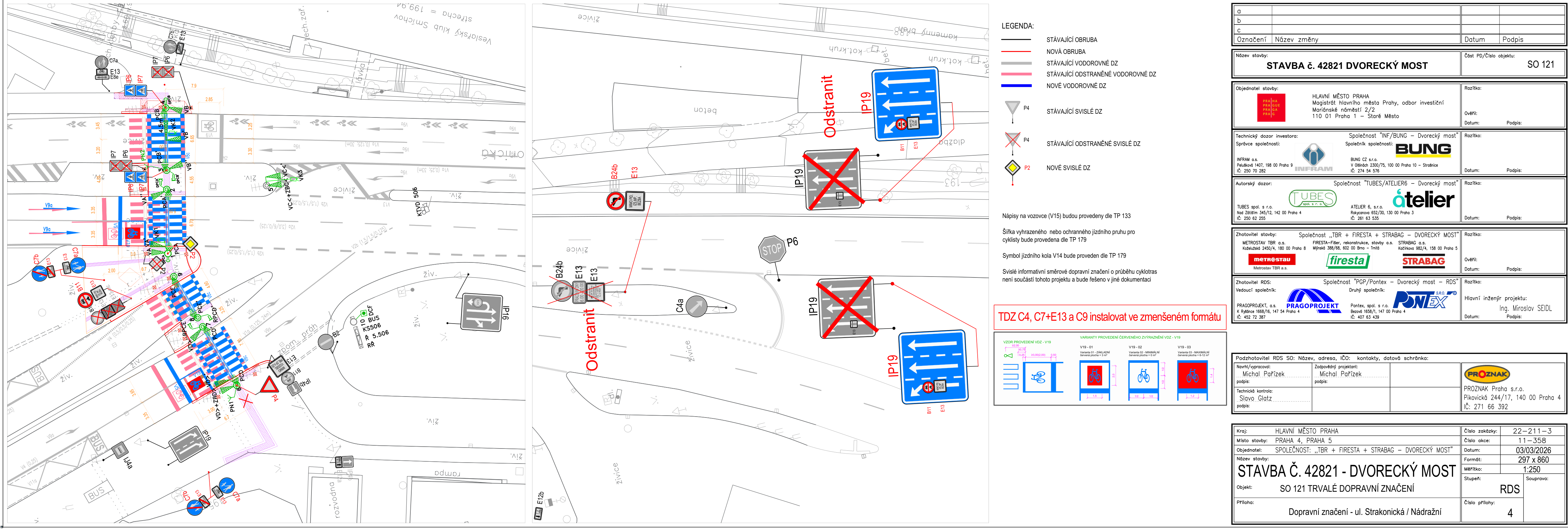 Situační nákres trvalého dopravního značení pro stavbu Dvoreckého mostu.