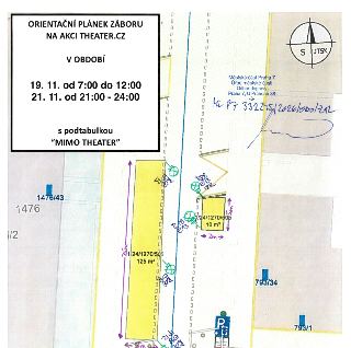 ORIENTAČNÍ PLÁNEK ZÁBORU NA AKCI THEATER.CZ V DOBOBÍ 19. 11. od 7:00 do 12:00 a 21. 11. od 21:00 - 24:00 s podtabulkou "MIMO THEATER". Městská část Praha 7, Úř…