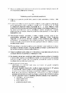 2.1 Dotace se poskytuje bezhotovostním převodem na bankovní účet příjemce do 30 dnů od podpisu veřejnoprávní smlouvy.

III. Podmínky použití peněžních prostřed…