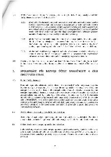 Strana 7 právního dokumentu obsahující body 2.2 až 3.3:

2.2. HMP dále v souvislosti s teplárenským majetkem, který bude tvořit nepeněžitý vklad HMP do Společn…