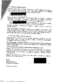 3. Posuzování došlých přihlášek. Konkursní komise obdržela v řádném termínu (do 25. 5. 2026) 2 přihlášky do konkursního řízení. Neporušené obálky byly rozlepen…