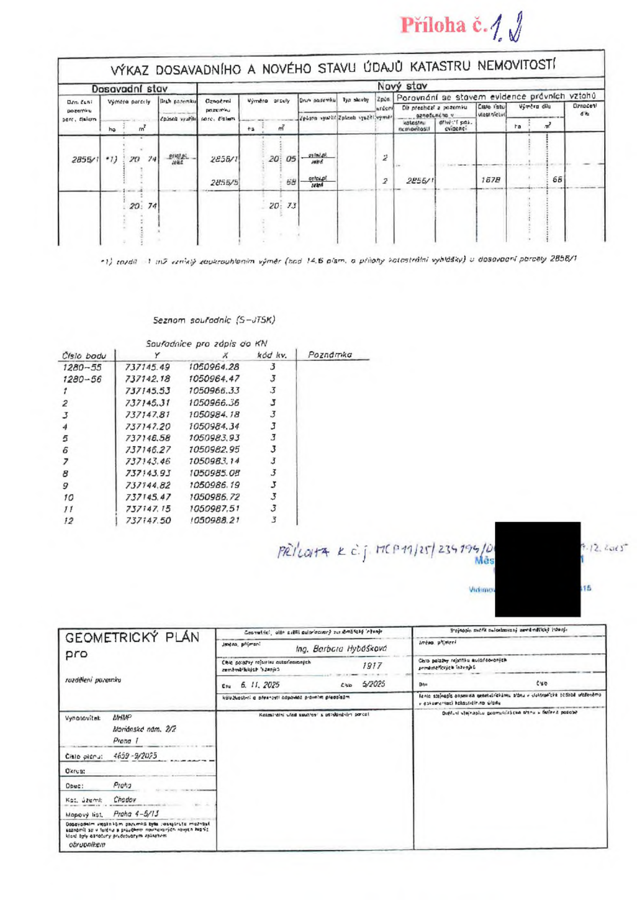 Geometrický plán pro rozdělení pozemku, příloha č. 1.1. Obsahuje tabulku 'Výkaz dosavadního a nového stavu údajů katastru nemovitostí' (parcely 2855/1 a 2855/5), seznam souřadnic (S-JTSK) pro body 1280-55 až 12, a identifikační údaje: vyhotovitel Ing. Barbara Hybášková, číslo plánu 4659-9/2025, datum 6. 11. 2025, katastrální území Chodov, Praha. Dokument obsahuje razítko s textem 'PŘÍLOHA K Č.J. MCP17/25/234794/D'.
