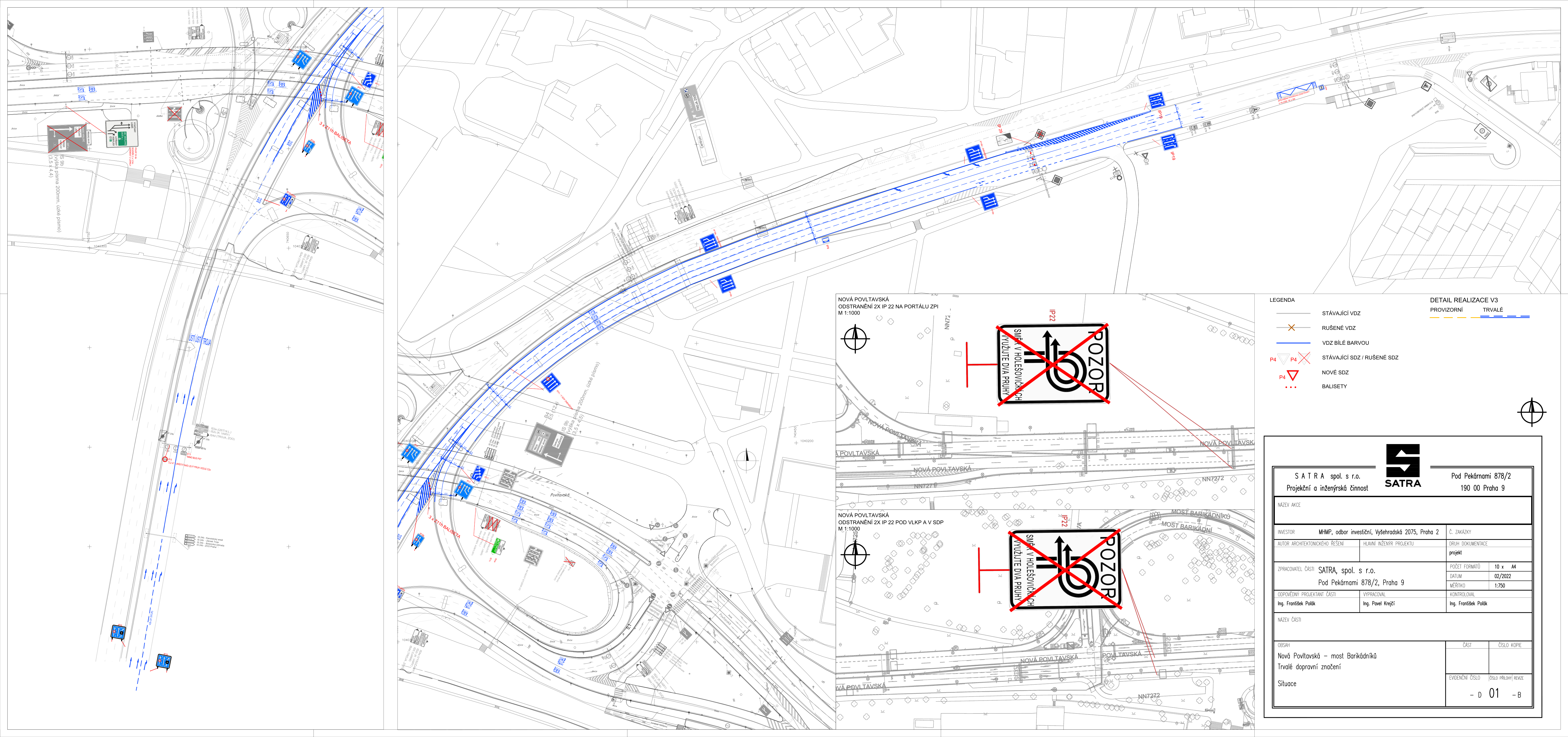 Projektová dokumentace 'Nová Povltavská - most Barikádníků', trvalé dopravní značení. Obsahuje situační nákresy dopravního značení, detaily realizace V3 (stávající, rušené a nové značení) a schémata značek IP 22 s nápisy 'POZOR' a 'SMĚR V HOLEŠOVIČKÁCH VYUŽIJTE DVA PRUHY'. Zpracovatel: SATRA, spol. s r.o., Pod Pekárnami 878/2, 190 00 Praha 9. Datum: 02/2022. Číslo zakázky: 82/2022. Dokumentace obsahuje technické výkresy a legendu značení.