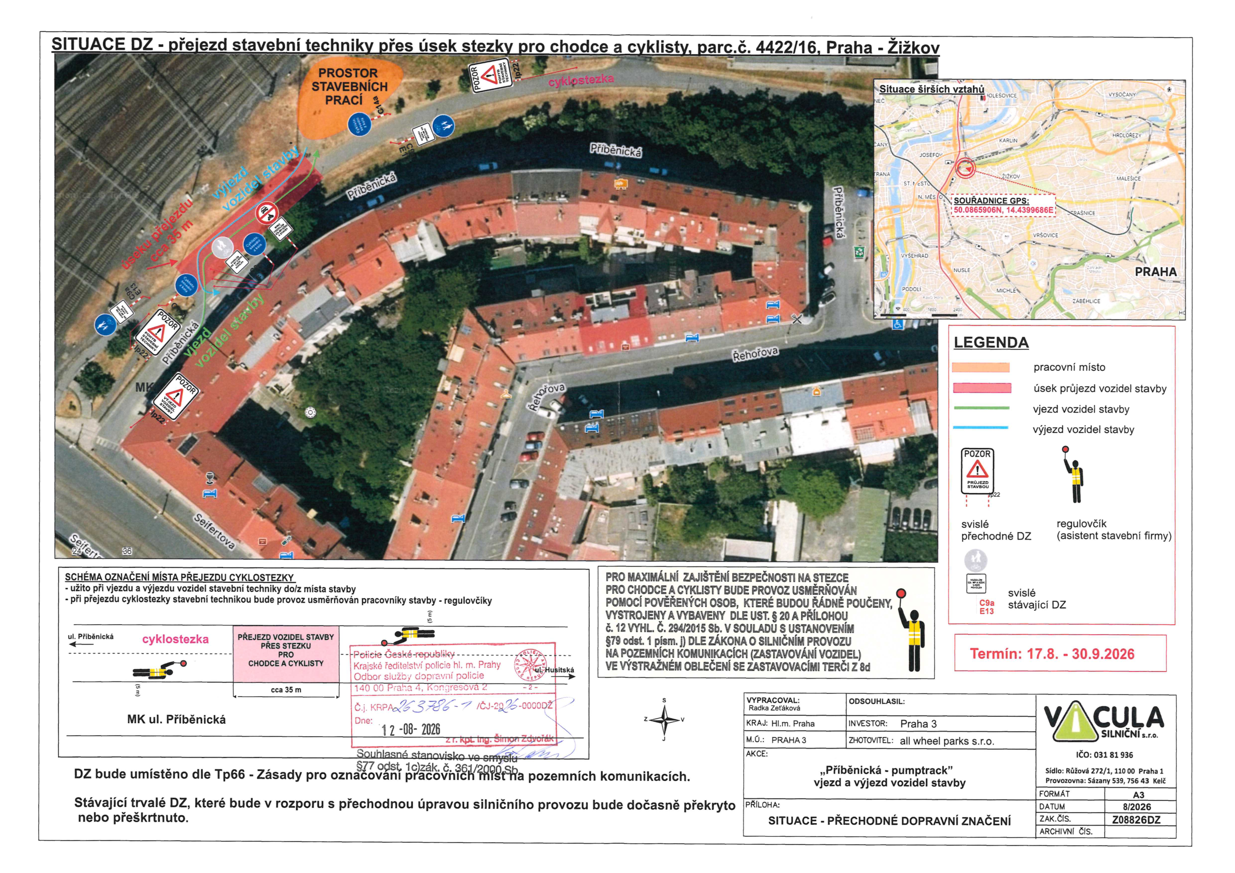 Dokument 'SITUACE DZ - přejezd stavební techniky přes úsek stezky pro chodce a cyklisty, parc.č. 4422/16, Praha - Žižkov'. Obsahuje situační nákres přejezdu stavební techniky v ulici Přiběnická, Praha. Termín realizace: 17.8. - 30.9.2026. Zhotovitel: all wheel parks s.r.o. Investor: Praha 3. Dokument obsahuje legendu značení (pracovní místo, úsek průjezdu, vjezd/výjezd), schéma označení místa, razítko Policie ČR (Krajské ředitelství policie hl. m. Prahy, datum 12-08-2026) a technické informace o zajištění bezpečnosti provozu dle vyhlášky č. 294/2015 Sb. Součástí je i orientační mapa širších vztahů a GPS souřadnice 50.0865906N, 14.4399686E.