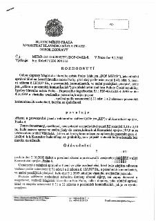 HLAVNÍ MĚSTO PRAHA, MAGISTRÁT HLAVNÍHO MĚSTA PRAHY, ODBOR DOPRAVY. Č.j.: MHMP-115 114/2002/231/DOP-04/Kk-R, V Praze dne 9.2.2003. Vyřizuje: Ing. Kukol / 236 00…