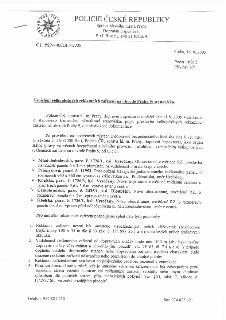 Dokument Policie České republiky, Správa hlavního města Prahy, Dopravní inspektorát, č.j. PSP-9-85/DI-4-2005 ze dne 16. 8. 2005. Předmětem je stanovisko k umís…