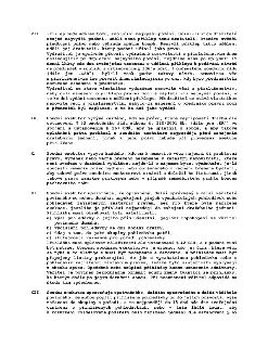 VIII. Příklep bude udělen tomu, kdo učiní nejvyšší podání. Učiní-li více dražitelů stejné nejvyšší podání, udělí soud příklep tomu dražiteli, kterému svědčí př…