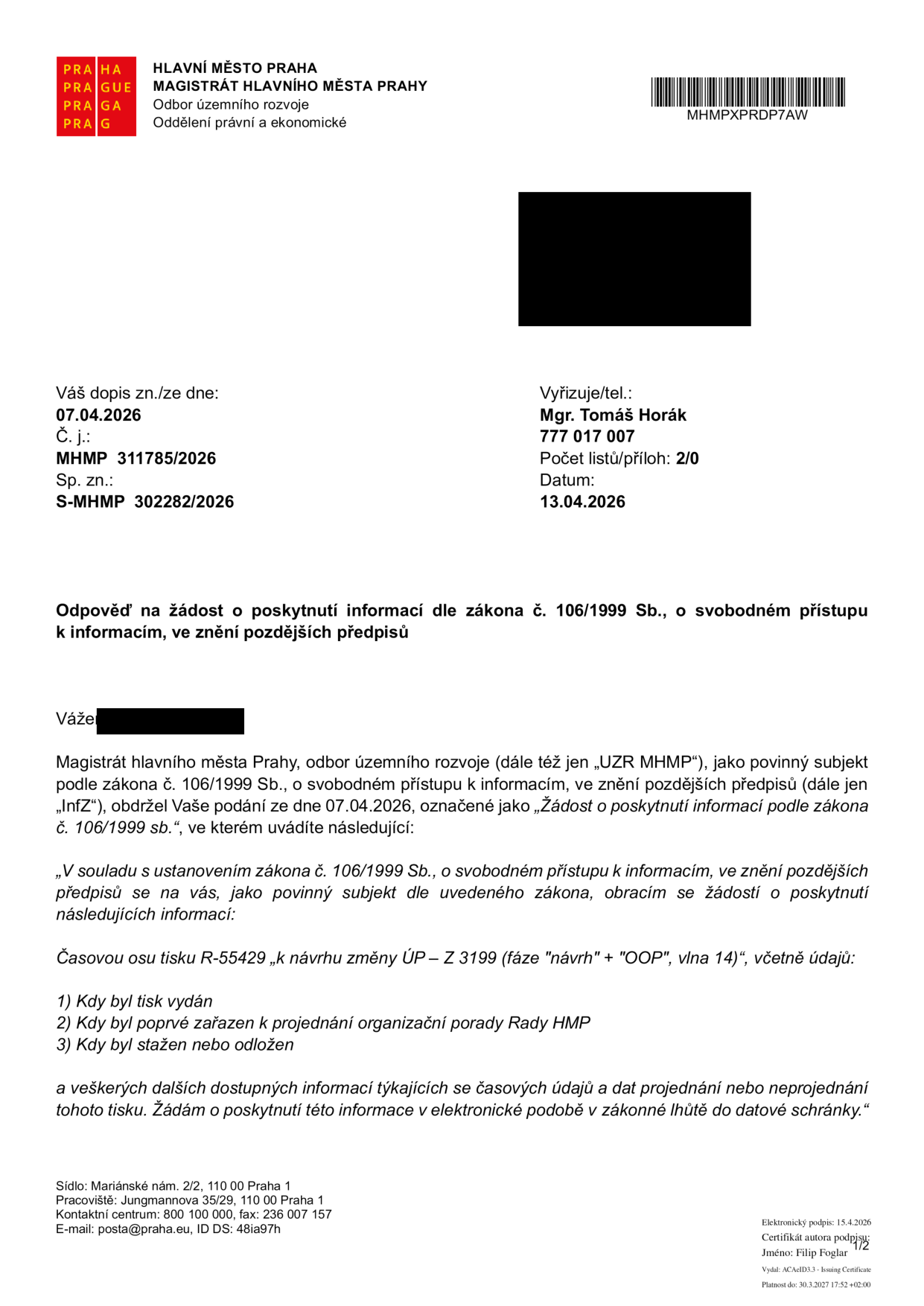 Odpověď na žádost o poskytnutí informací dle zákona č. 106/1999 Sb., o svobodném přístupu k informacím. Vydavatel: Magistrát hlavního města Prahy, odbor územního rozvoje. Č. j.: MHMP 311785/2026, Sp. zn.: S-MHMP 302282/2026, datum 13.04.2026. Vyřizuje: Mgr. Tomáš Horák, tel. 777 017 007. Předmětem žádosti je časová osa tisku R-55429 „k návrhu změny ÚP – Z 3199 (fáze "návrh" + "OOP", vlna 14)", konkrétně datum vydání, datum zařazení k projednání a datum stažení či odložení.