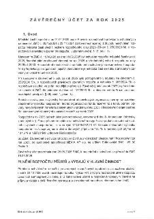 Závěrečný účet za rok 2025. 1. Úvod: Městská část hospodařila od 01.01.2025 podle Pravidel rozpočtového provizoria (usnesení ZMČ č. 20/15/2021). Rozpočet na ro…