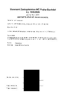 Usnesení Zastupitelstva MČ Praha-Suchdol č.j. 19/5/2026 ze dne 16. 4. 2026. Zastupitelstvo 1) bere na vědomí zprávu o aktuálním stavu přípravy rekonstrukce Mat…