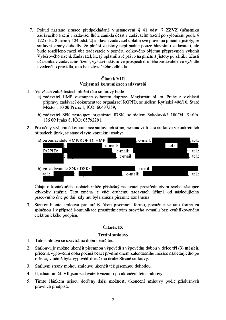 Text dokumentu obsahující právní ujednání:

Bod 7: Postup při zániku účasti účastníka v zadávacím řízení a rozdělení plnění z jistoty mezi zadavatele (HMP a Sč…